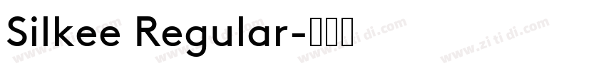 Silkee Regular字体转换